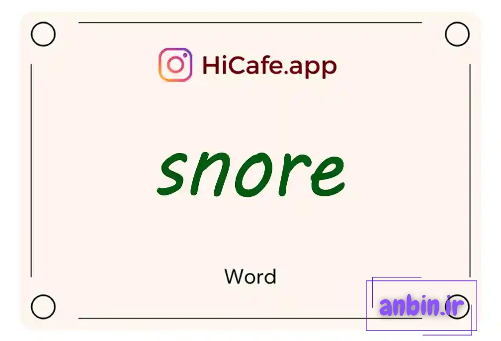 Meaning and usage of snore word