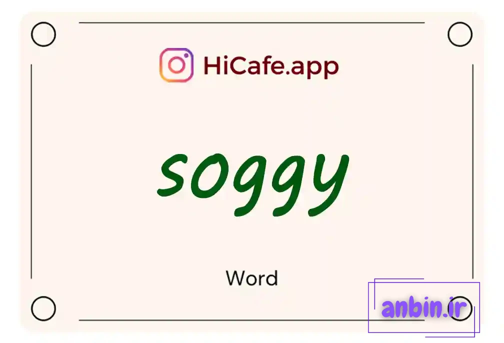 Meaning and usage of soggy word