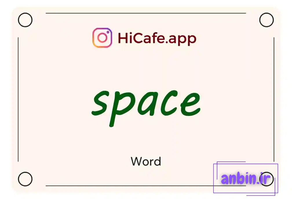Meaning and usage of space word