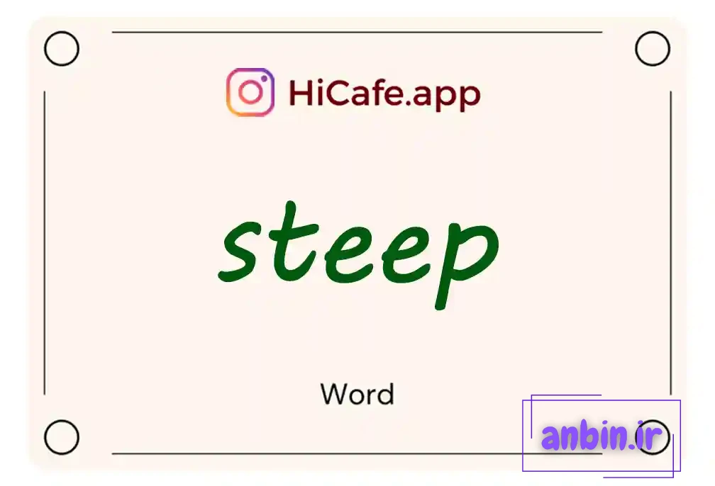 Meaning and usage of steep word