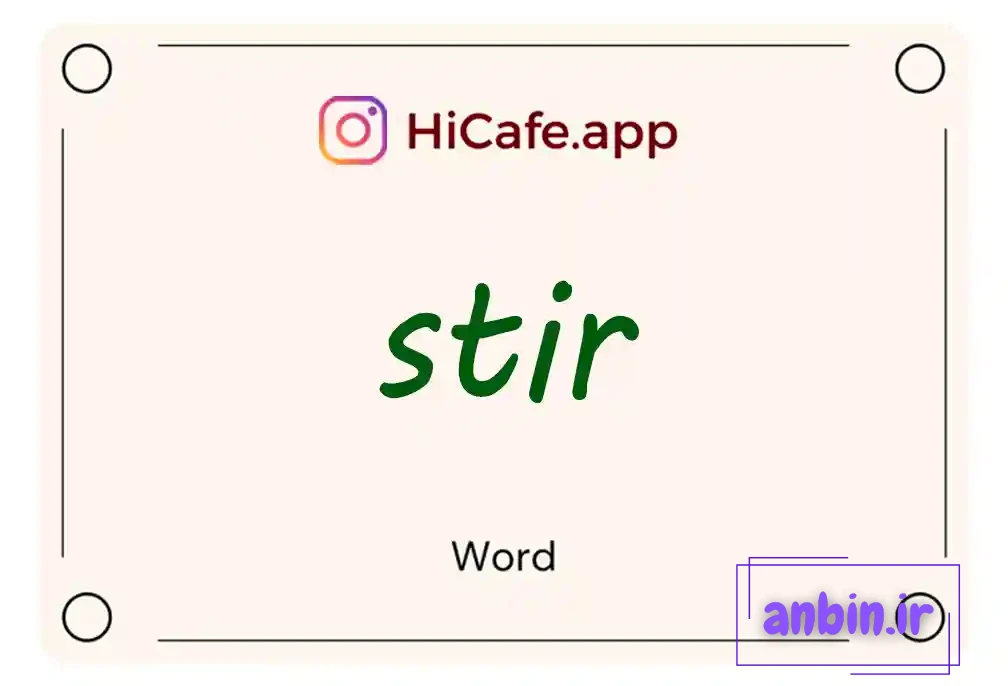 Meaning and usage of stir word