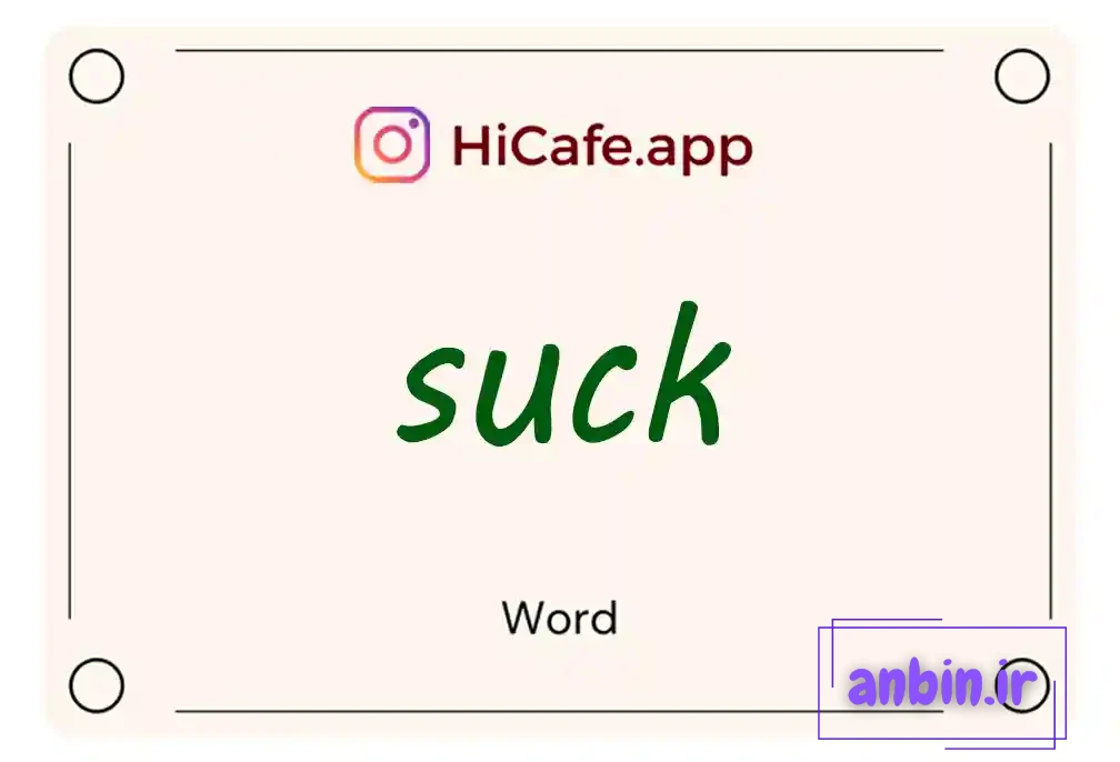 Meaning and usage of suck word