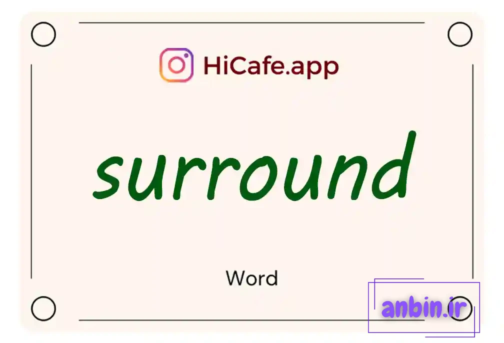 Meaning and usage of surround word