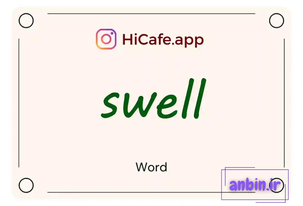 Meaning and usage of swell word