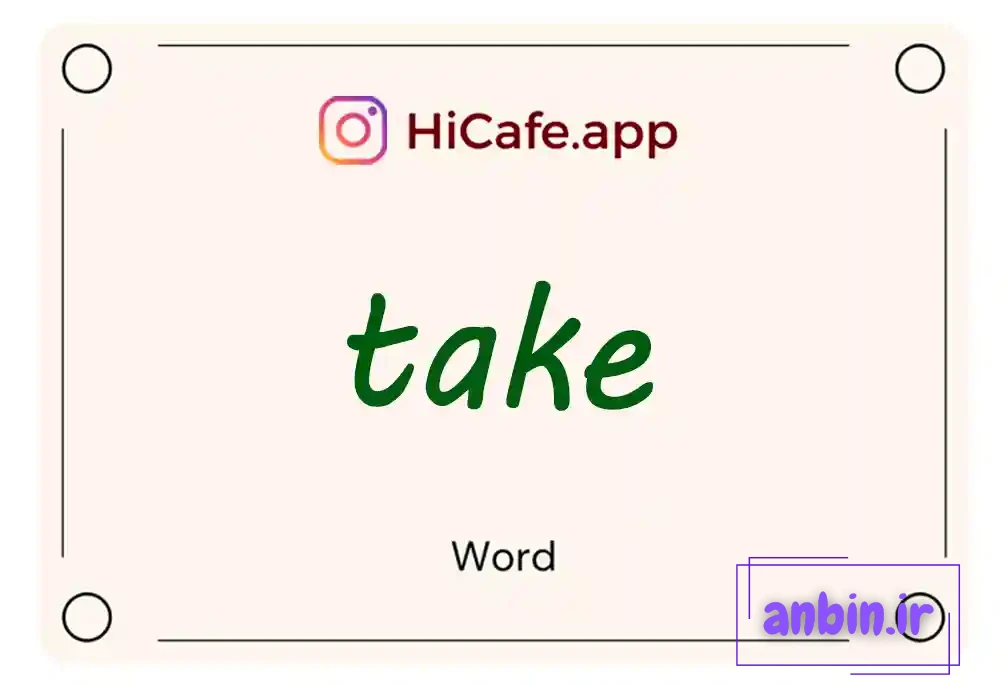 Meaning and usage of take word