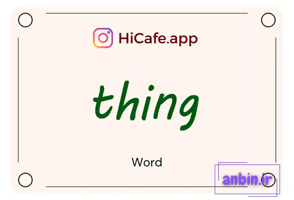 Meaning and usage of thing word