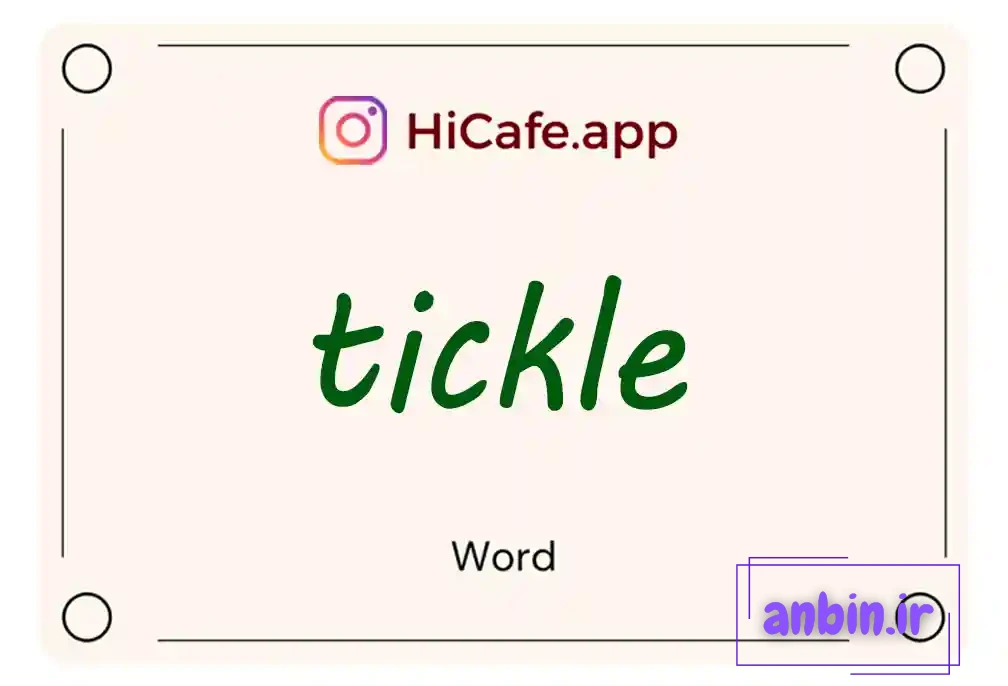 Meaning and usage of tickle word