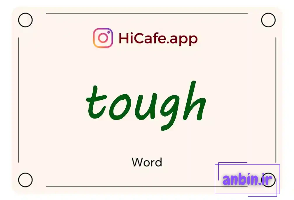 Meaning and usage of tough word
