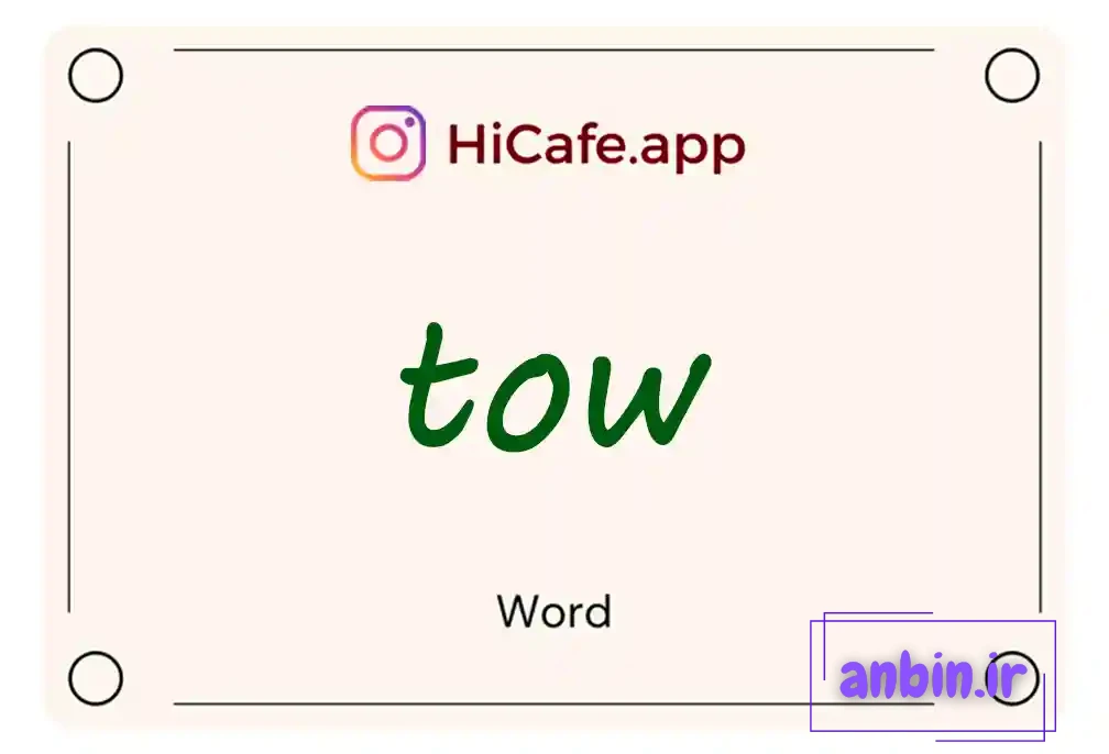 Meaning and usage of tow word