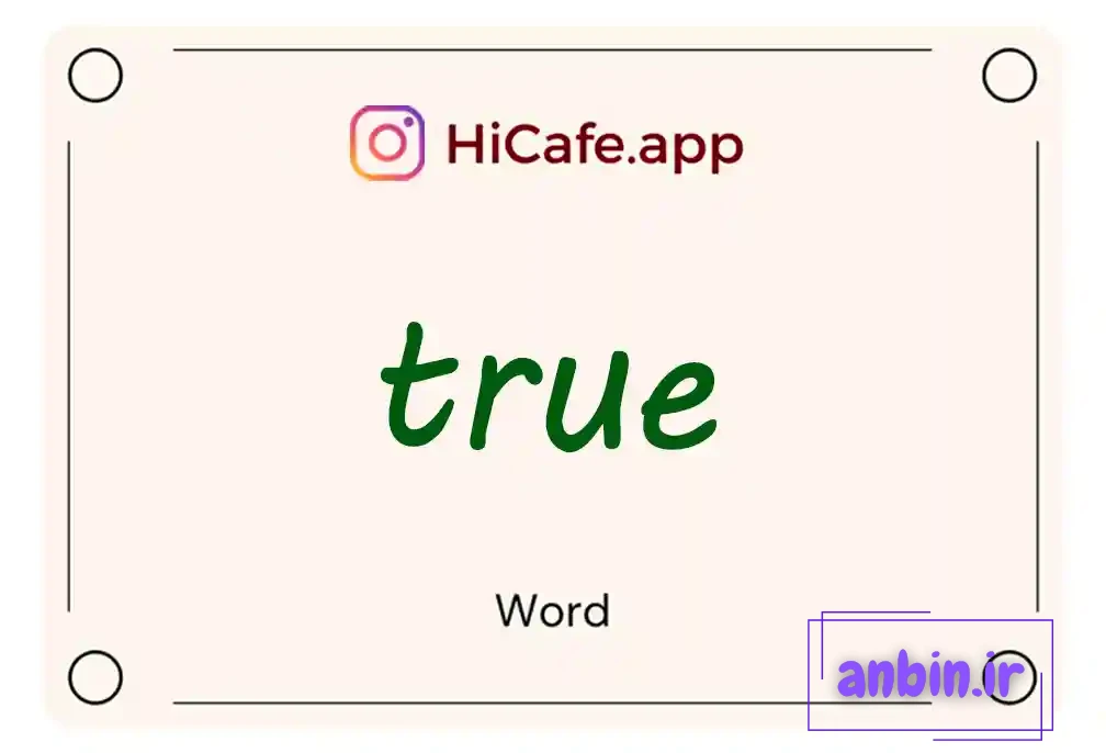 Meaning and usage of true word