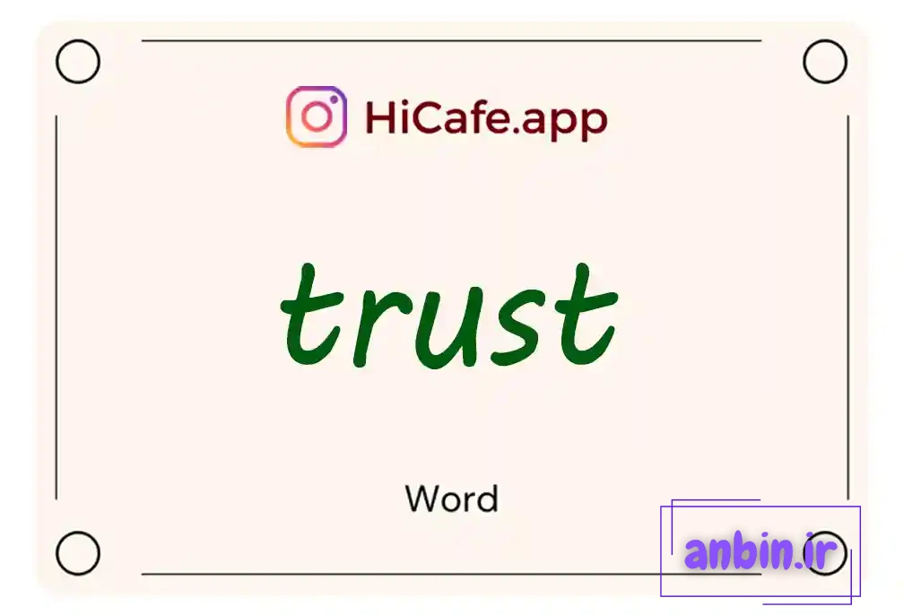Meaning and usage of trust word