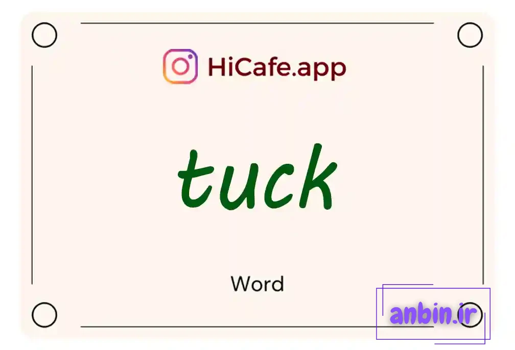 Meaning and usage of tuck word