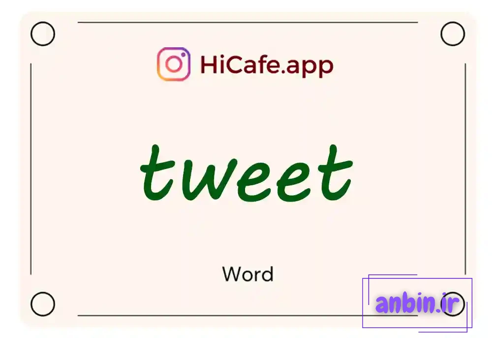 Meaning and usage of tweet word