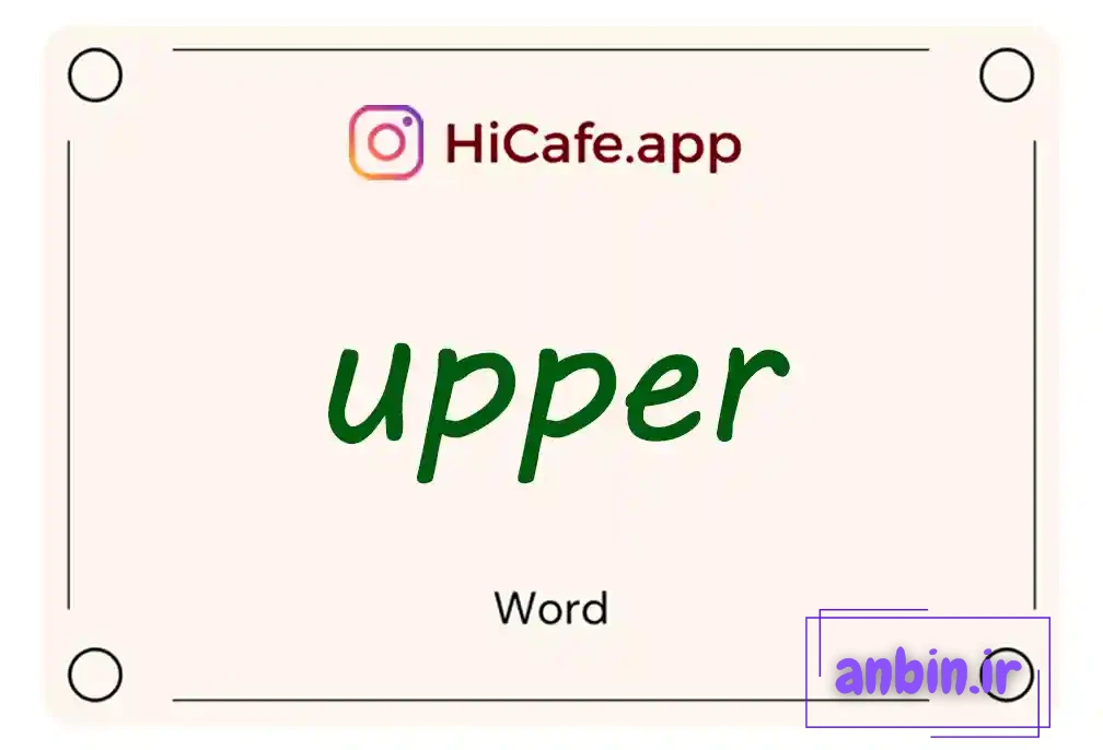 Meaning and usage of upper word