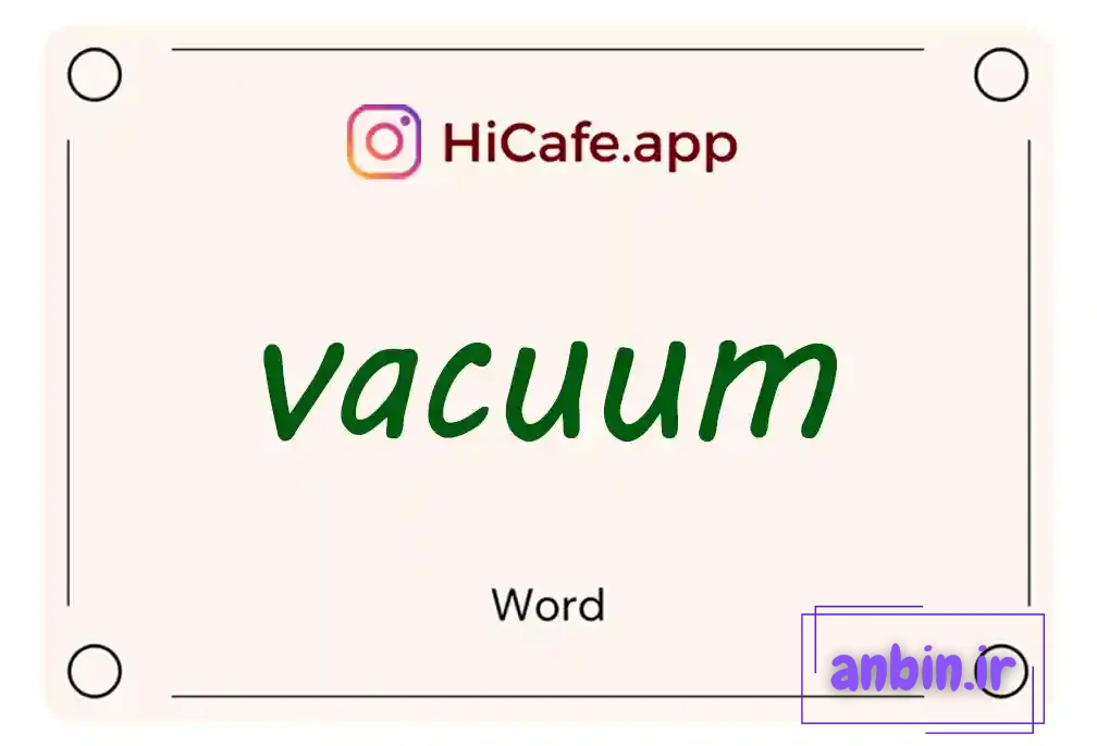 Meaning and usage of vacuum word